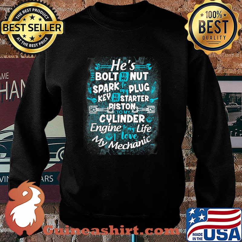 To My Life I Love My Mechanic Funny Mechanic Wife Girlfriend T-Shirt Sweater