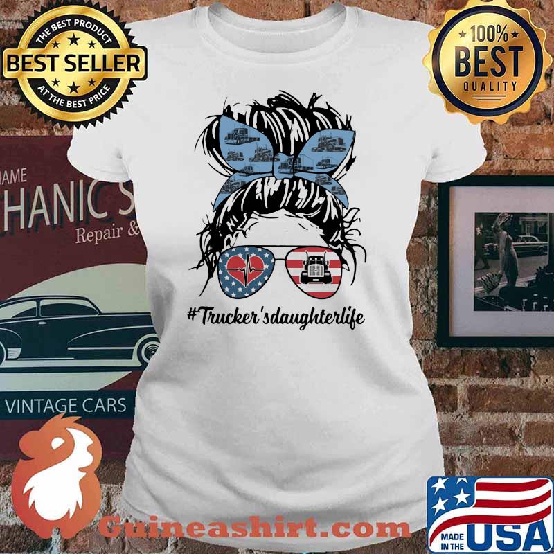 Trucker's Daughter Life Messy Bun Shirt Ladies tee