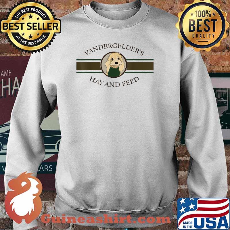 Vandergelders hay And Feed T-Shirt Sweater