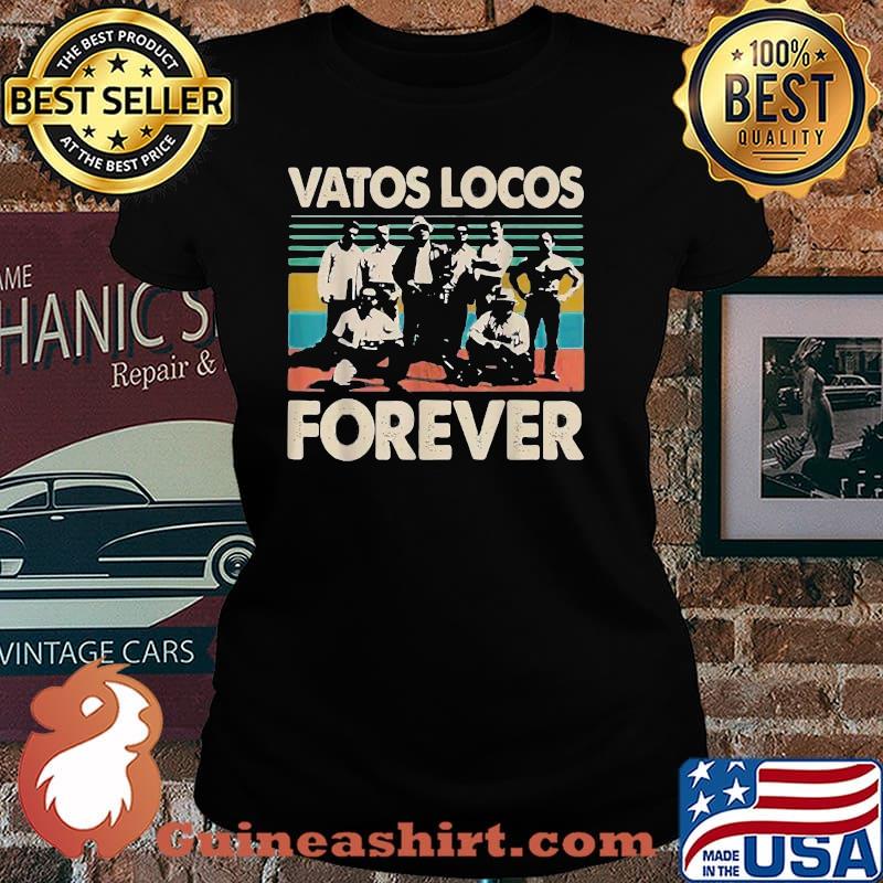 Vatos Loco Forevers Vintage T-Shirt Laides tee