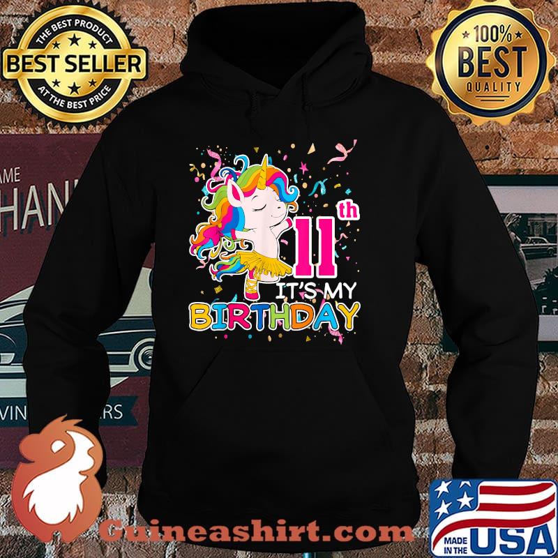 11th Its My Birthday Girl 11 Years Awesome Unicorn Dabbing Bday T-Shirt Hoodie