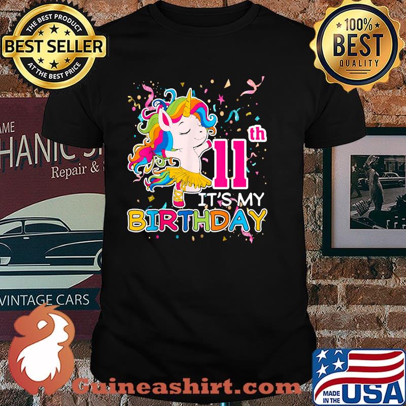 11th Its My Birthday Girl 11 Years Awesome Unicorn Dabbing Bday T-Shirt