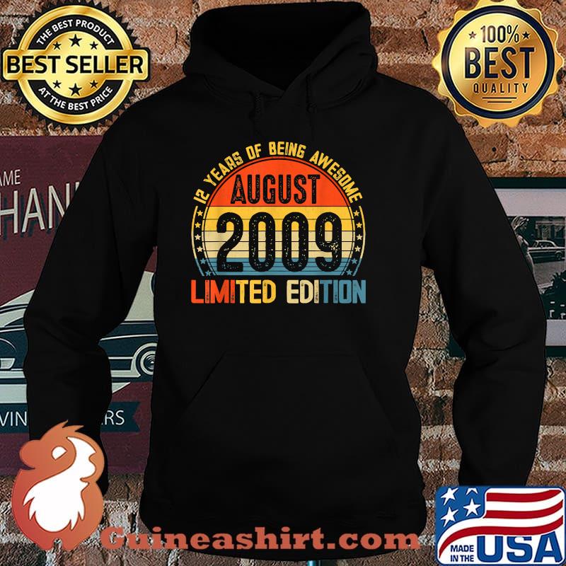 12 Years Of Being Awesome August 2009 12th Vintage Shirt Hoodie