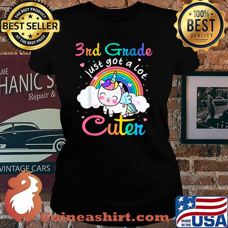 3RD Grade Just Got A Lot Cuter Rainbow Unicorn T-Shirt Laides tee