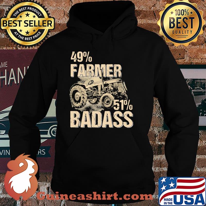 49 percent farmer 51 percent badass Hoodie