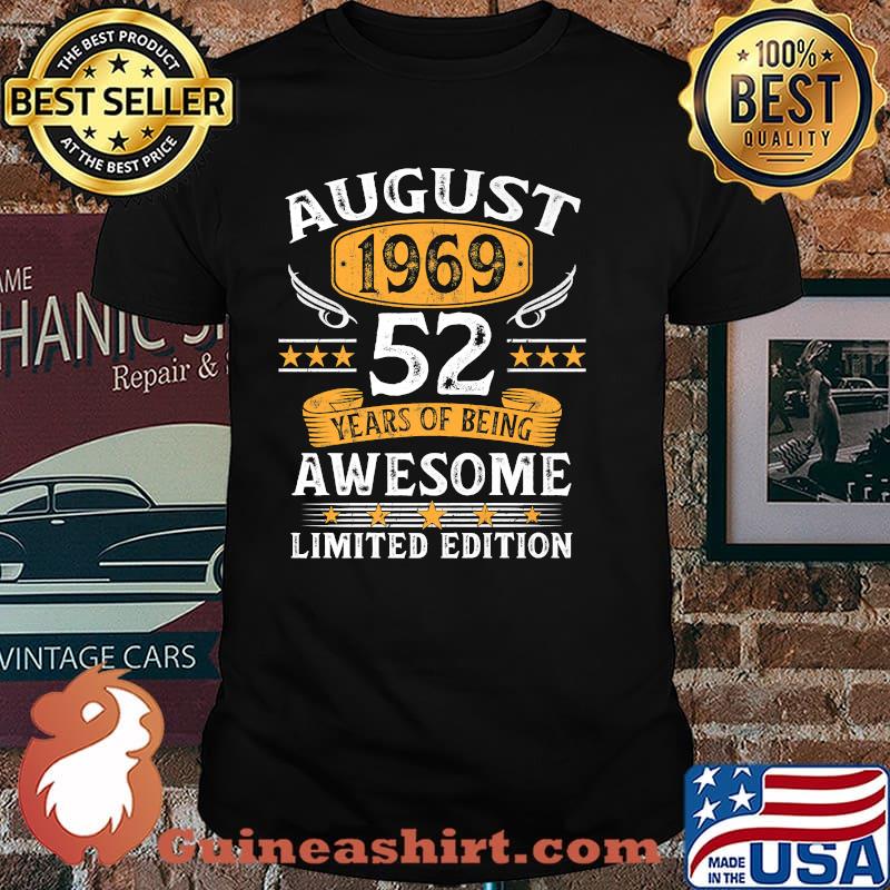 52 Year Old Vintage August 1969 Limited Edition 52 Birthday Premium Shirt