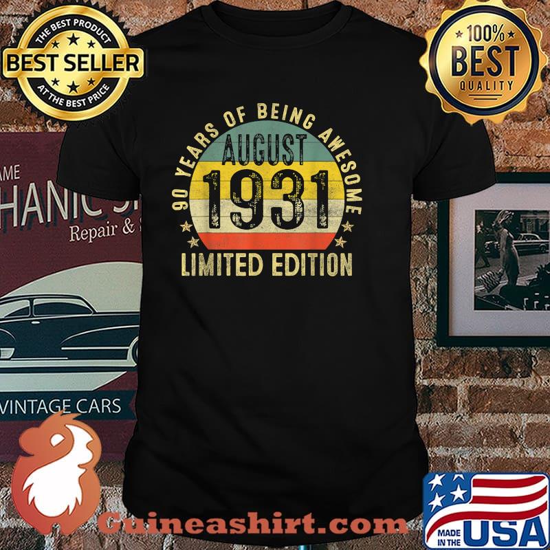 90 Years Of Being Awesome August 1931 Limited Edition Vintage SUnset T-Shirt
