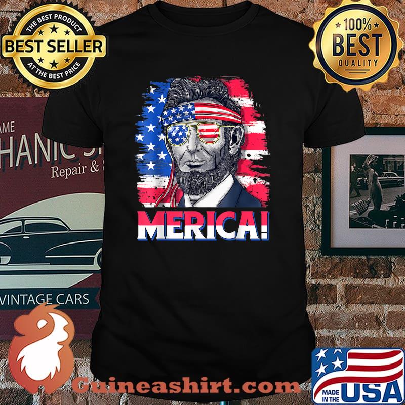Abraham Lincoln Sunglasses Merica 4th of July American Flag T-Shirt