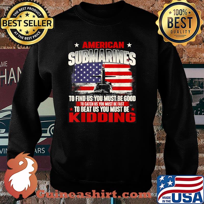 American Submarines - Patriotic Navy US Veteran Submariner Flag Shirt Sweater