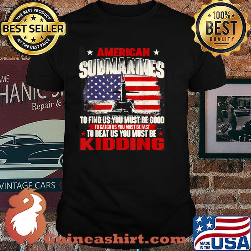 American Submarines - Patriotic Navy US Veteran Submariner Flag Shirt