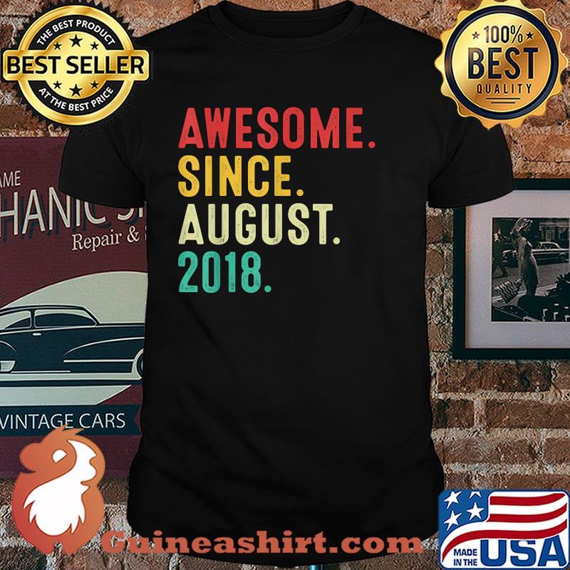 Awesome Since August 2018 3rd Birthday T-Shirt