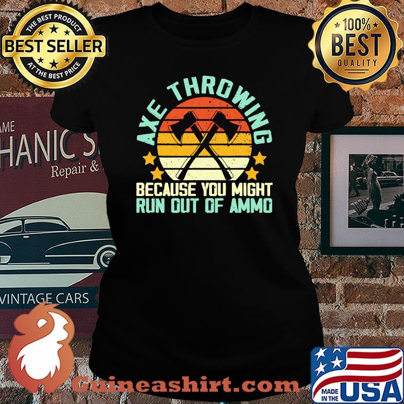 Axe throwing because you might run out of ammo vintage Laides tee