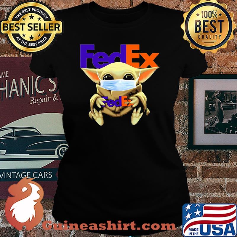 Baby Yoda Mask The Fedex Shirt Laides tee