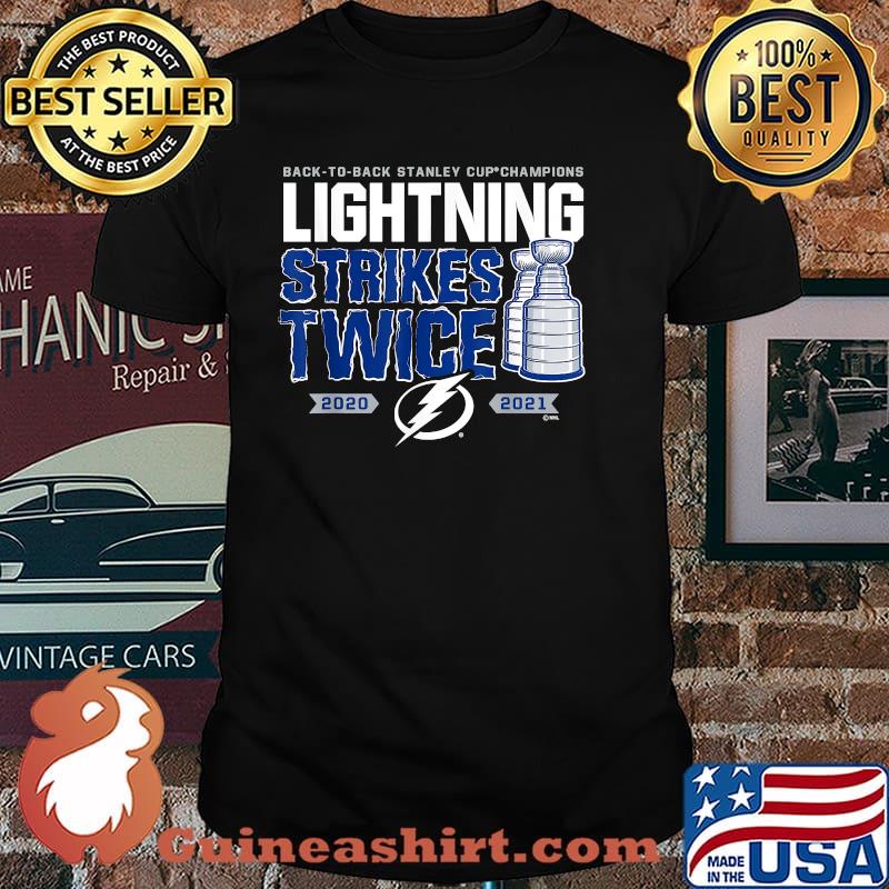 Back To Back Stanley Cup Champions Lightning Strikes Twice 2020 2021 Shirt