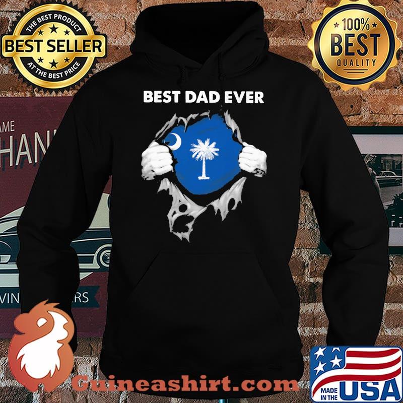 Best Dad Ever South Carolina Shirt Hoodie