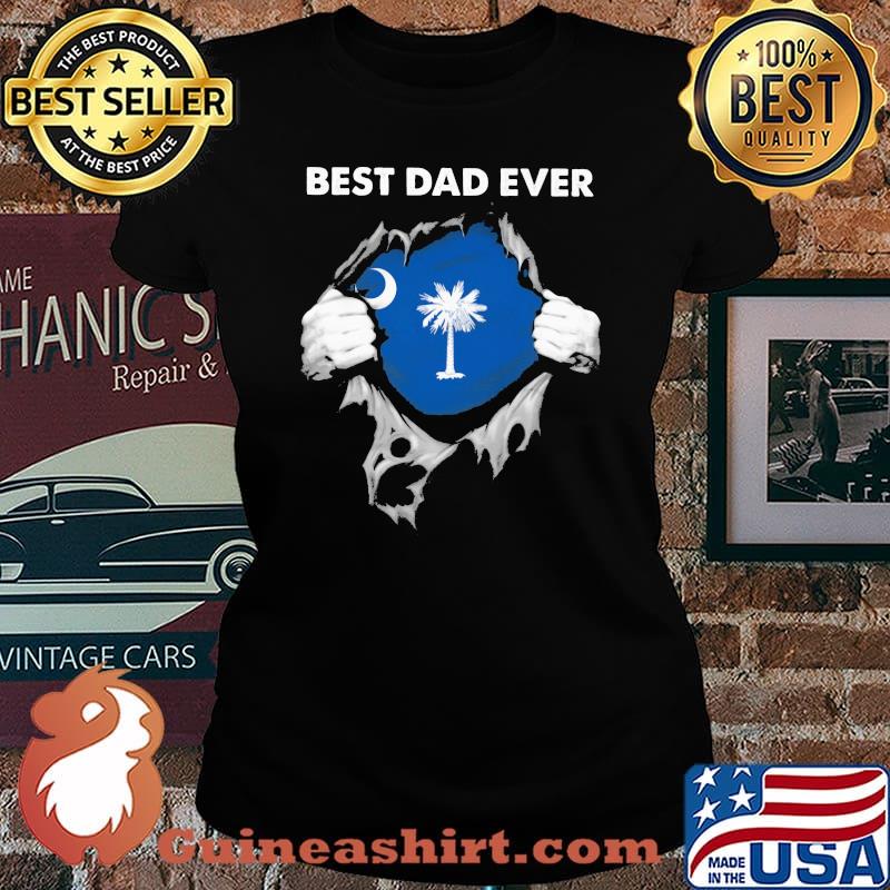 Best Dad Ever South Carolina Shirt Laides tee