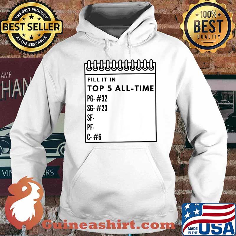 Best Top 5 Basketball All Time Team GOAT Shirt Hoodie