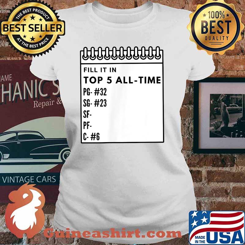 Best Top 5 Basketball All Time Team GOAT Shirt Ladies tee
