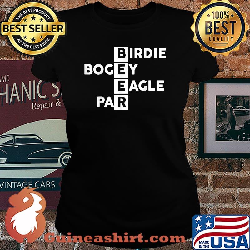 Birdie Bogey Eagle Par Beer Shirt Laides tee