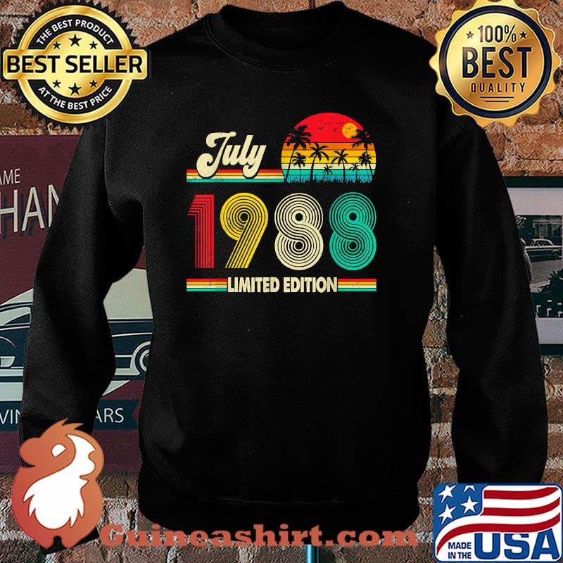 Born In July 1988 33 Years Old 33rd Limited Edition Shirt Sweater