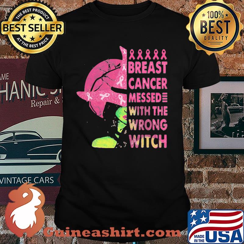 Breast Cancer Mess With The Wrong Witch Shirt