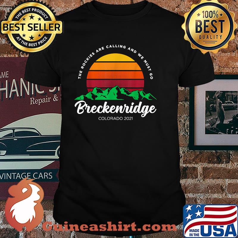 Breckenridge Colorado 2021 Rockies Are Calling Family Vacation 2021 Vintage SUnset T-Shirt