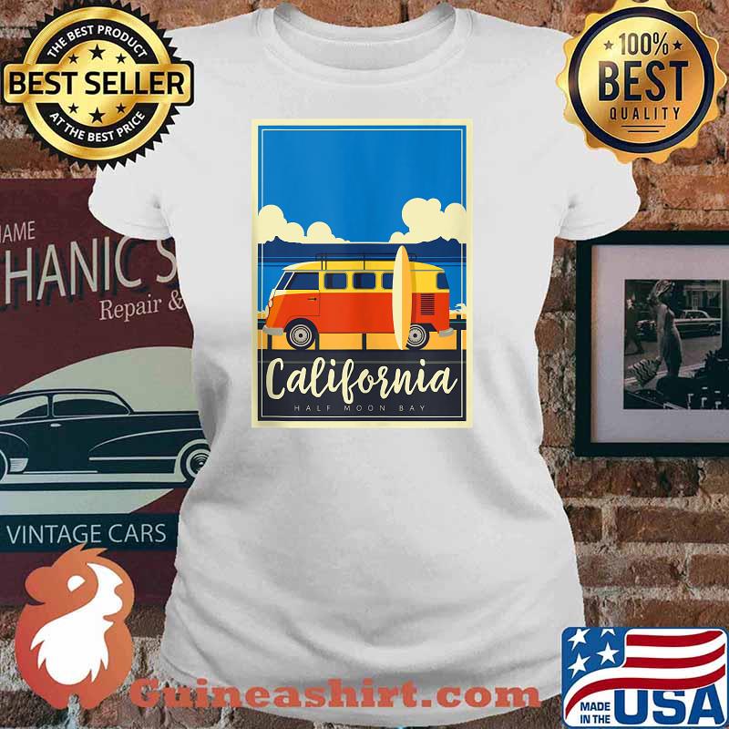 California Surfing Mavericks Half Moon Bay Shirt Ladies tee