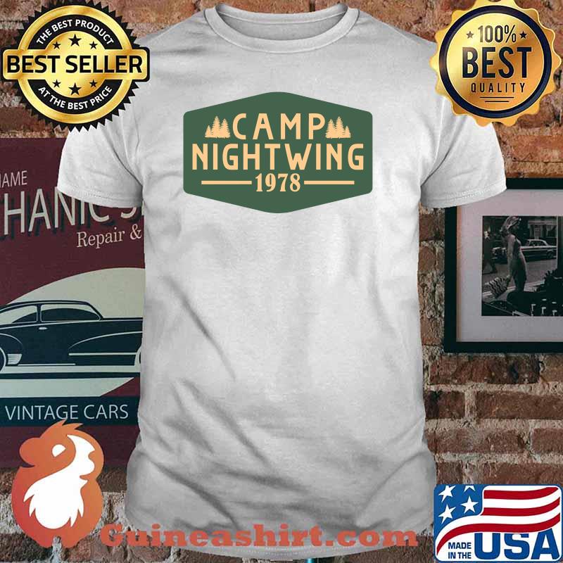 Camp Nightwing 1978 T-Shirt