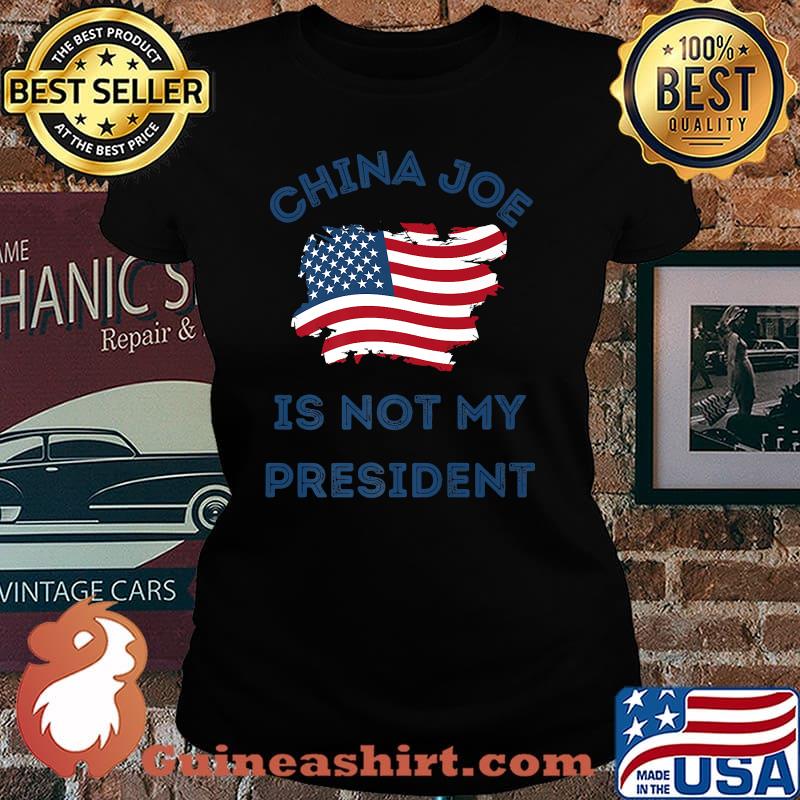 China Joe IS not My President Anti Biden Premium American Flag Shirt Laides tee