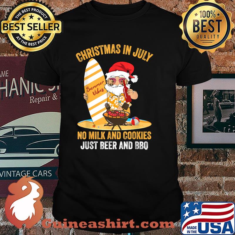 Christmas In July No milk and cookies just beer and bbq Surfer Santa xmas summer T-Shirt
