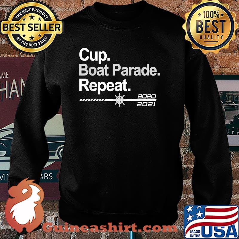 Cup Boat Parade Repeat Hockey Fans Boating T-Shirt Sweater