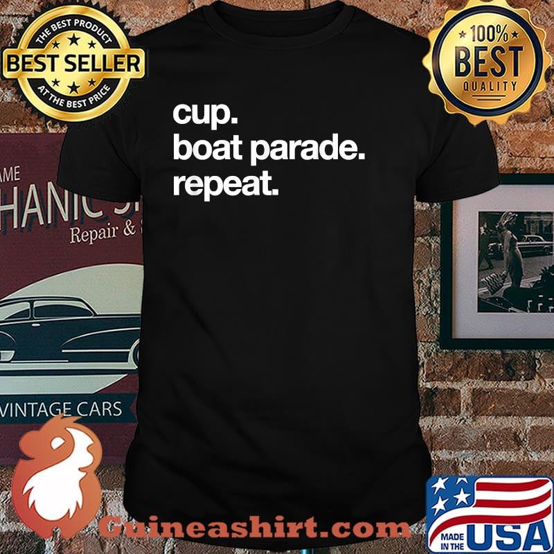 Cup Boat Parade Repeat T-Shirt