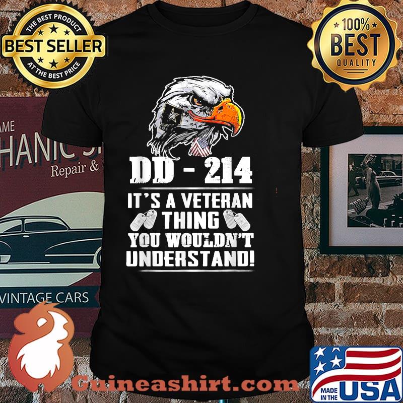 DD-214 It's A Veteran Thing You Wouldn't Understand Eagle T-Shirt
