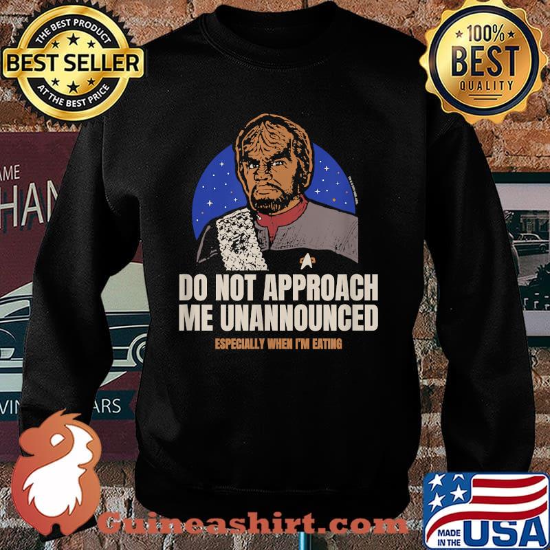 Do Not Approach Me Unannounced Star Trek T-Shirt Sweater