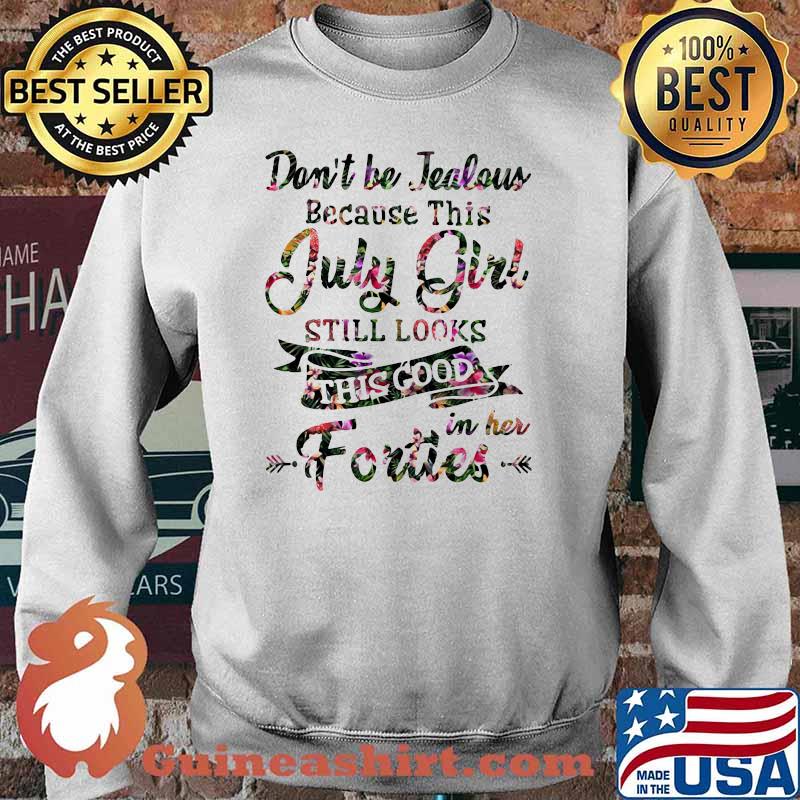 Don't Be Tealous Because This July Girl Still Look This Good IN Her Forties Flower Shirt Sweater