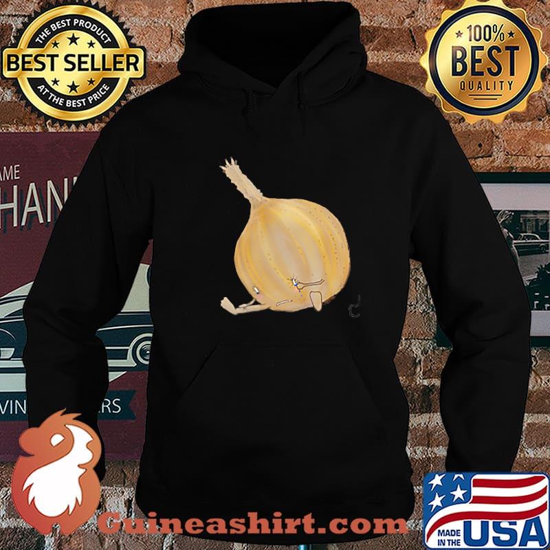 Don't Cry Onion... Shirt Hoodie