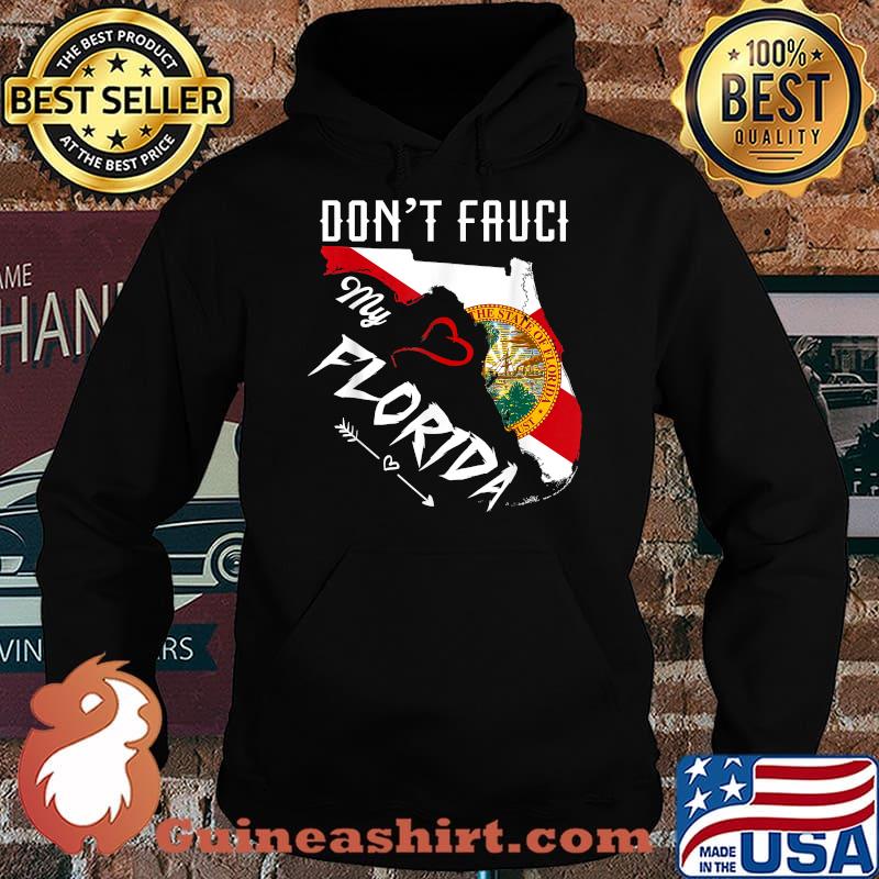 Don't Fauci my Florida Flag Map T-Shirt Hoodie