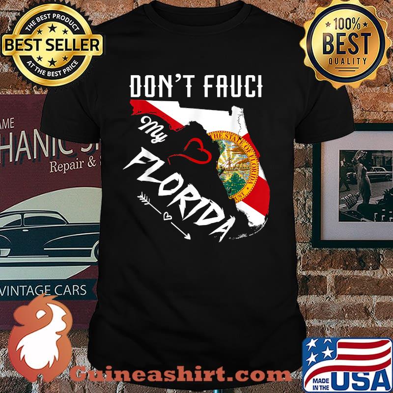 Don't Fauci my Florida Flag Map T-Shirt
