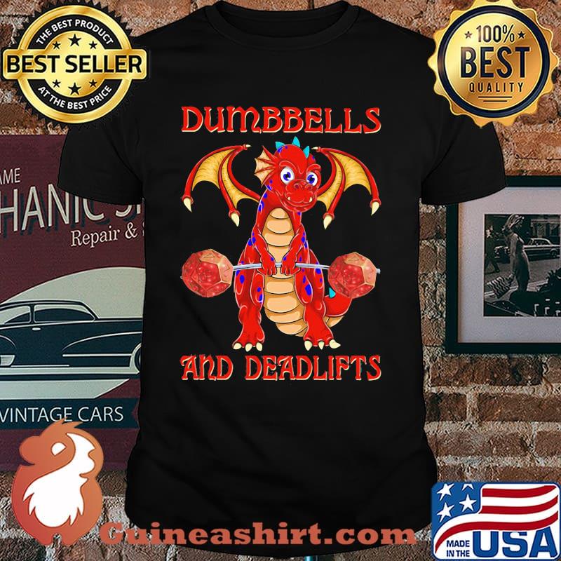 Dumbbells And Deadlifts Dragon Shirt