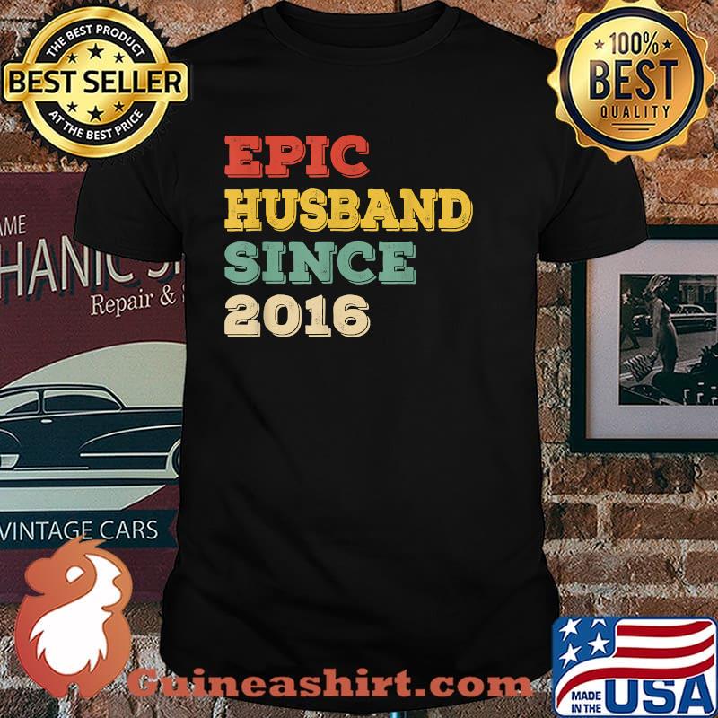 Epic Husband Since 2016 T-Shirt