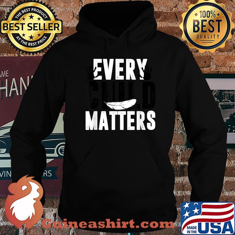 Every Child Matters Shirt Hoodie