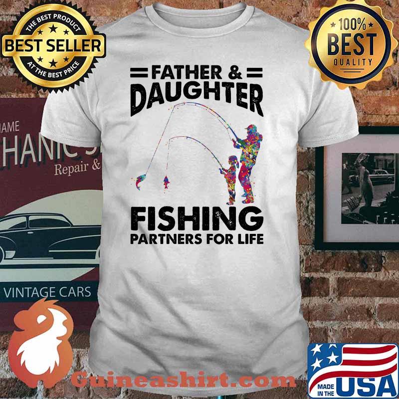 Fathers and daughter fishing partners for life watercolor shirt