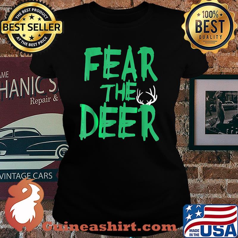 Fear The Deer Milwaukee Basketball Bucks Shirt Laides tee