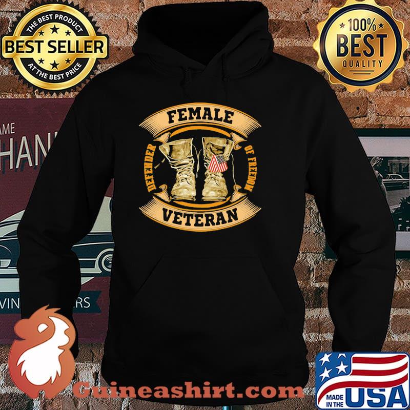 Female Veteran Defender Of Freedom Shirt Hoodie