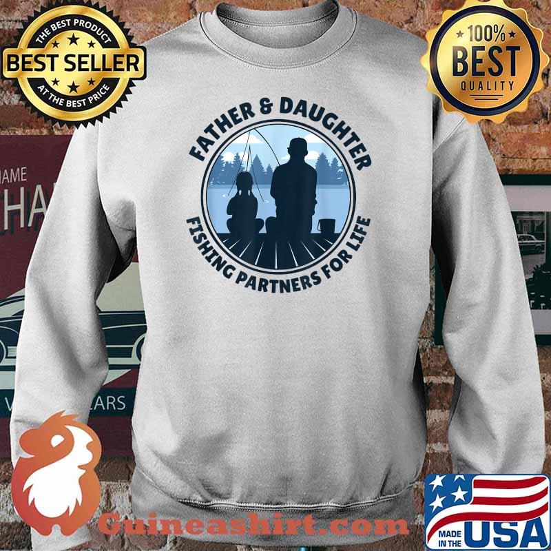 Fishing Partners For Life Father And Daughter T-Shirt Sweater