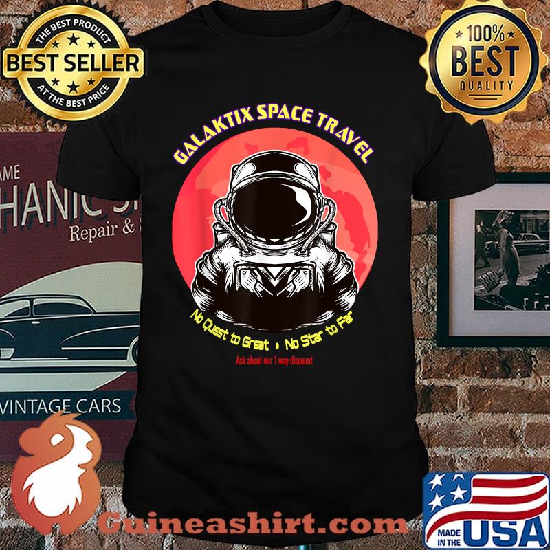 Galaktix space travel Astronaut T-Shirt