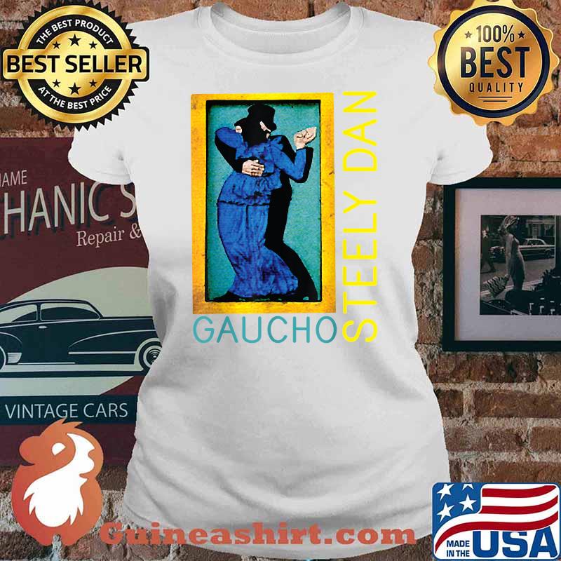 Gaucho Steely Dan T-Shirt Ladies tee