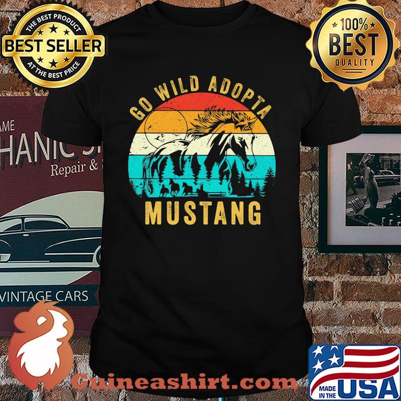 Go Wild Adopta Mustang Horse Vintage Shirt