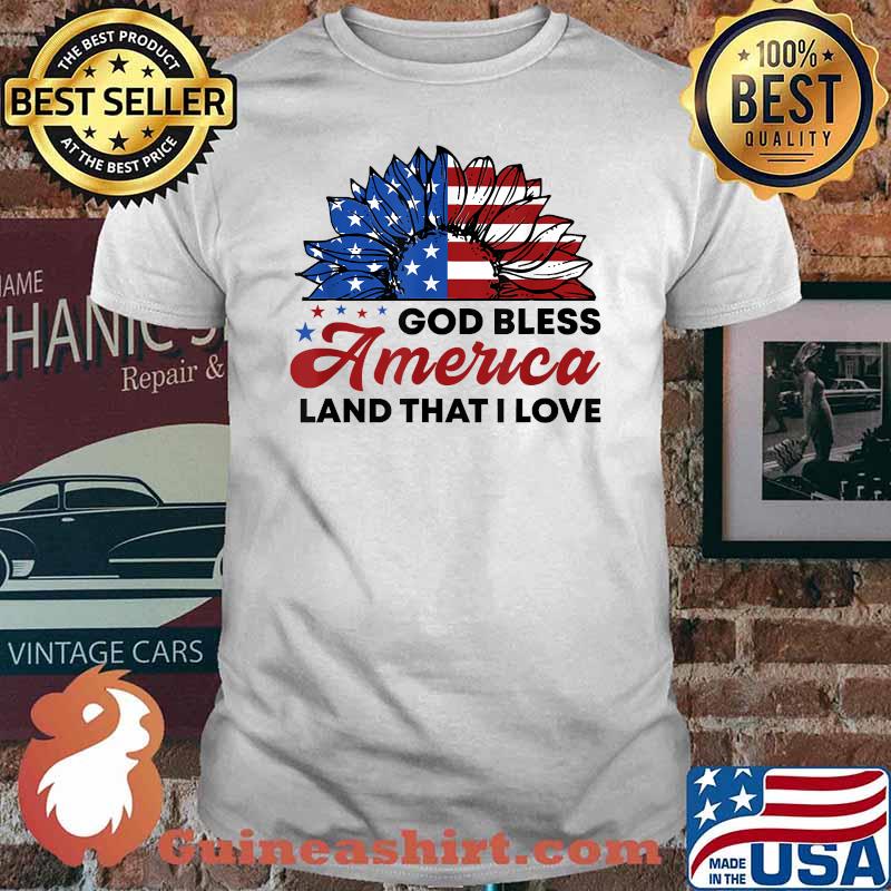 God Bless America Land That I Love US Flag Sunflower T-Shirt