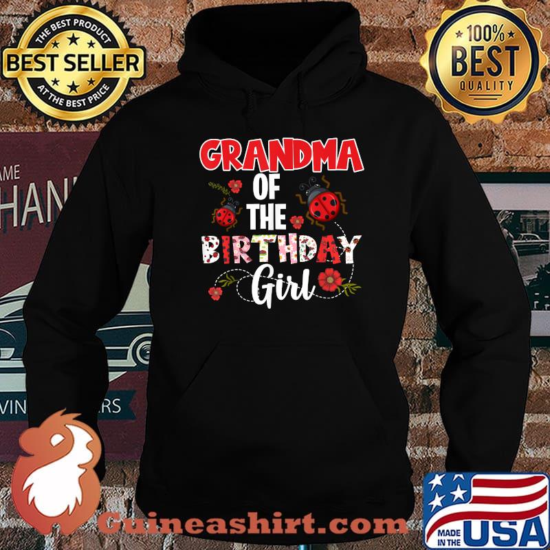 Grandma Of The Birthday Girl - Ladybug Flower Shirt Hoodie
